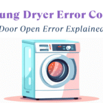 Samsung Dryer Error Code dC – Door Open Error