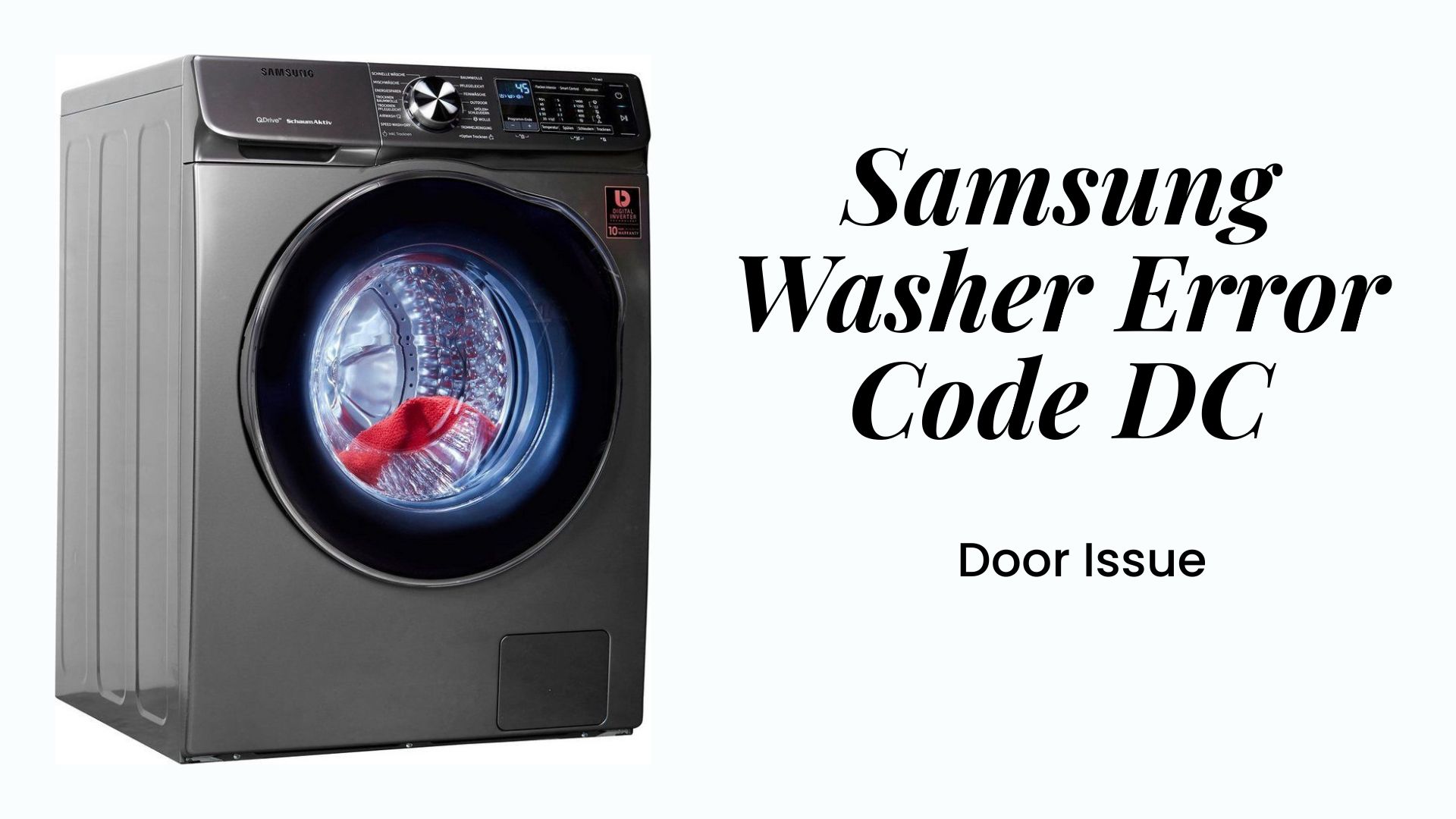 Samsung Washing Machine Error Code DC – Door Issue