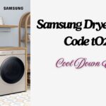Samsung Dryer Error Code tO2 – Cool Down Error