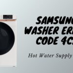 Samsung Washer Error Code 4C2 – Hot Water Supply Error