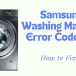 Samsung Washing Machine Error Code 9C1 – How to Fix It