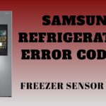 Samsung Refrigerators Error Code 4E: Freezer Sensor Error