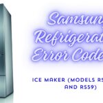Samsung Refrigerators Error Code E5 – Ice Maker (Models RS21, RS55 and RS59)