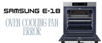 Samsung E-18: Oven Cooling Fan Error